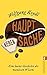 Hauptsache Nebensache: Eine kurze Geschichte des nutzlosen Wissens