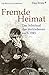 Fremde Heimat: Das Schicksal der Vertriebenen nach 1945
