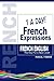 French Expressions - One a Day by Pascal d'Hervé