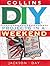 DIY Projects in a Weekend