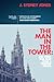 The Man in the Tower: And Other True Tales from a Vanished Europe
