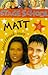 Matt: Heartbreak Hero (Stage School)