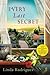 Every Last Secret: A Mystery