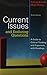 Current Issues and Enduring Questions