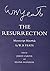The Resurrection: Manuscrip...