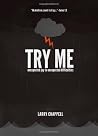 Try Me: Unexpecte...
