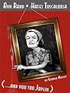 Ayn Rand Hates Tuscaloosa, And You Too Joplin! by George Kelley
