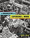 Organization and Experience of Work