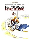 La physique de tous les jours