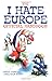 I Hate Europe Official Handbook