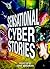 Sensational Cyber Stories