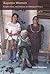 Zapotec Women: Gender, Clas...