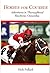 Horses for Courses: Adventures in Thoroughbred Racehorse Ownership