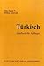 Türkisch: Lehrbuch Für Anfänger
