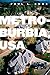 Metroburbia, USA
