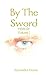 By The Sword