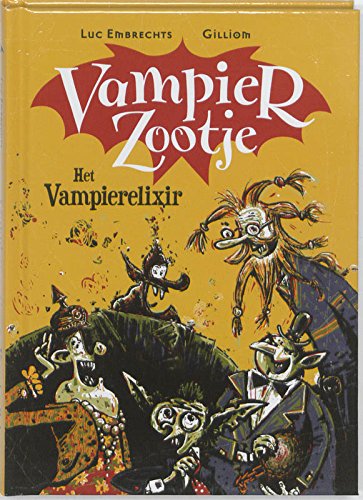 Het Vampierelixer (Vampierzootje, #1)
