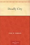 Deadly City