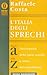 L'Italia degli sprechi by Raffaele Costa