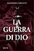 La guerra di Dio