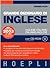 Grande Dizionario Di Inglese: Inglese Italiano, Italiano Inglese