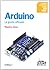 Arduino: La Guida Ufficiale