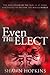Even the Elect