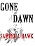 Gone at Dawn by Samuel J. Hawk