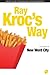 Ray Kroc’s Way