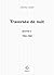 Traversée de nuit - Journal II (1965-1968)
