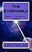 The Everworld: Book 1: The Council of Magic