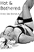 Hot and Bothered: Erotic Sex Stories with Images II (Hot and Bothered Erotica Book 2)