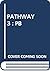 Pathway Three: Pupil's Book (Pathway)