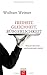Freiheit, Gleichheit, Bürgerlichkeitwarum Die Krise Uns Konse... by Wolfram Weimer