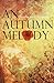 An Autumn Melody