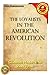 The Loyalists in the American Revolution