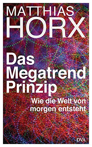 Das Megatrend-Prinzip (Hardcover)