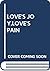 Love's Joy, Love's Pain