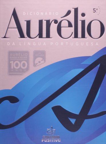 Dicionario Aurelio Da Lingua Portuguesa (Paperback)
