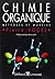 Chimie Organique: Méthodes Et Modèles
