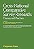 Cross-national comparative survey research: Theory and practice : papers and proceedings of the Round table [sic] Conference on Cross-National Comparative Survey Research (Budapest 25-29 July 1972)