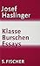 Klasse Burschen: Essays