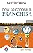 How to Choose a Franchise