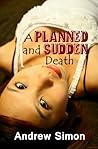 A Planned & Sudden Death 