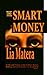 The Smart Money (Laura DiPalma Mystery, #1)