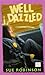 WELL DAZZLED by Sue Robinson