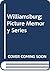 Williamsburg: Picture Memor...