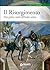 Il Risorgimento. Dai primi moti all'Italia unita