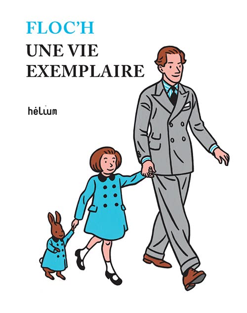 Une vie exemplaire (Hardcover)