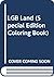 LGB Land (Special Edition Coloring Book)